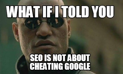White Hat SEO Meme Morpheus